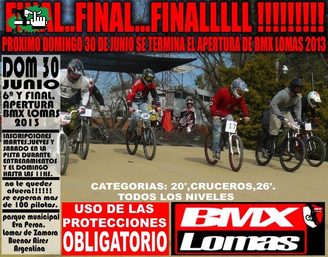  FINAL FINAL FINALLLLLL DEL APERTURA BMX LOMAS 2013